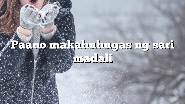 Paano makahuhugas ng sari madali