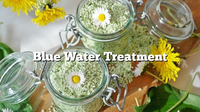 Blue Water Treatment