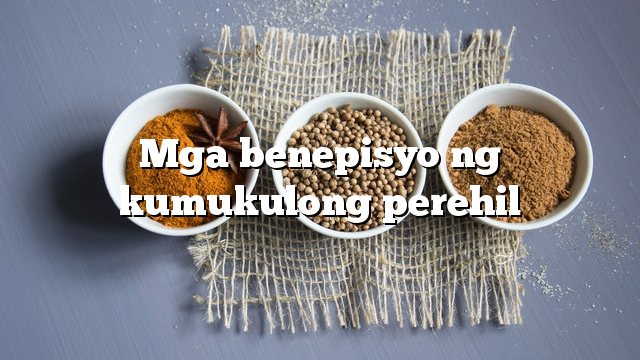 Mga benepisyo ng kumukulong perehil